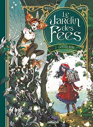 Le Jardin des fées - vol. 02/2: La Petite Reine