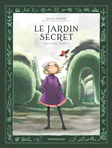 Le Jardin secret - Tome 1 von DARGAUD