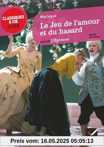 Le Jeu De L'Amour ET Du Hasard