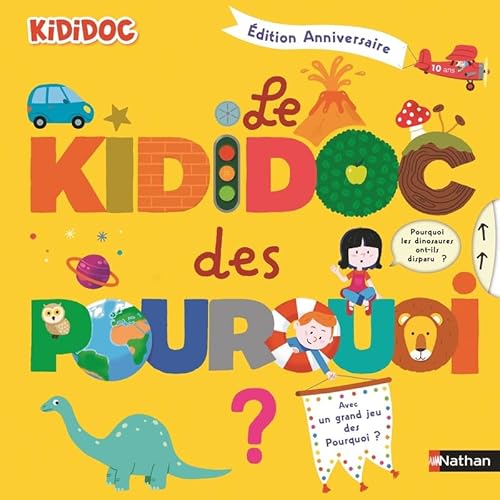 Le Kididoc des pourquoi - Edition Anniversaire