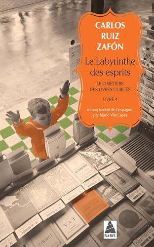 Le Labyrinthe des esprits: Le cimetière des livres oubliés 4 von Actes Sud