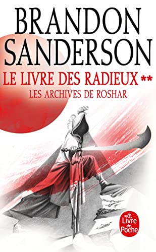 Le Livre des Radieux, Volume 2 (Les Archives de Roshar, Tome 2) von LGF