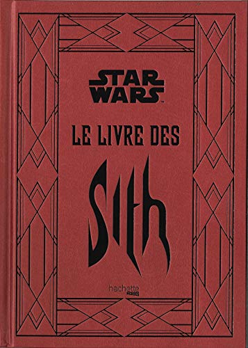 Le Livre des Sith: Les secrets du côté obscur Le Livre des Sith: Les secrets du côté obscur