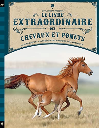 Le Livre extraordinaire des chevaux von LITTLE URBAN