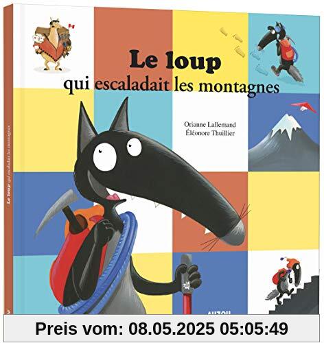 Le Loup qui escaladait les montagnes (grand format)