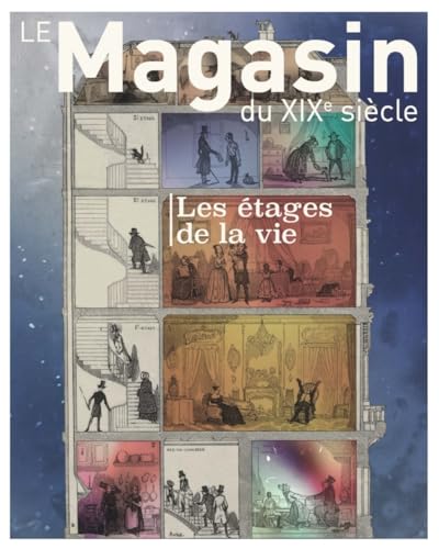 Le Magasin du XIXe siècle - Les étages de la vie von CHAMP VALLON