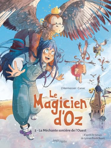 Le Magicien d'Oz - Tome 2 La Méchante sorcière de l'Ouest Le Magicien d'Oz - Tome 2 La Méchante sorcière de l'Ouest von JUNGLE