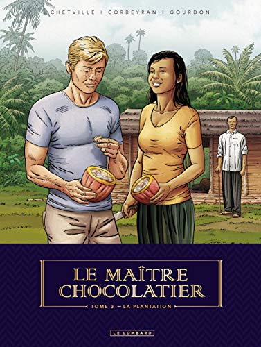 Le Maître Chocolatier - Tome 3 - La Plantation von LOMBARD