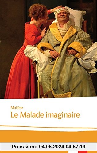 Le Malade imaginaire: Lektüre (Éditions Klett)