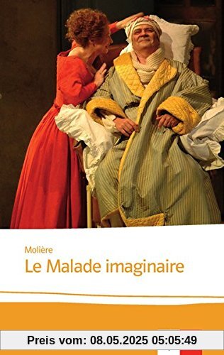 Le Malade imaginaire: Lektüre (Éditions Klett)