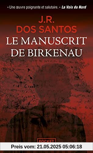Le Manuscrit de Birkenau: Au coeur de la révolte des camps de la mort