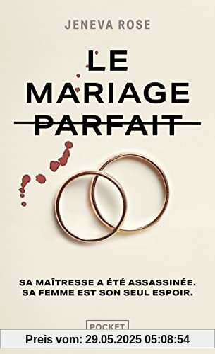 Le Mariage parfait