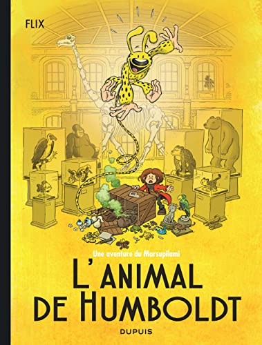 L'animal de Humboldt: Une aventure du Marsupilami von Dupuis