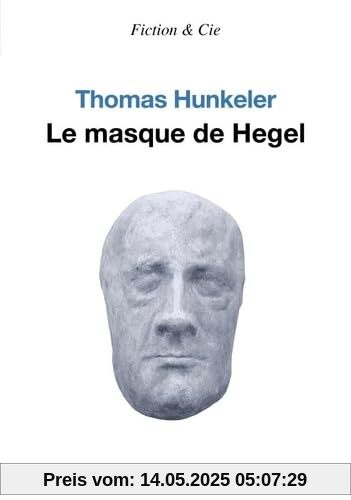 Le Masque de Hegel