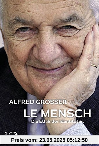 Le Mensch: Die Ethik der Identitäten