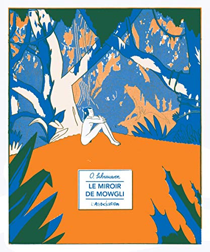 Le Miroir de Mowgli Le Miroir de Mowgli von Fantagraphics Books