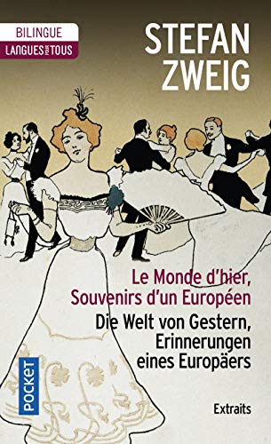 Le Monde d'hier - Souvenirs d'un européen -extraits-