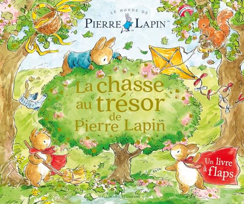 Le Monde de Pierre Lapin - La chasse au trésor de Pierre Lapin: Un livre à flaps