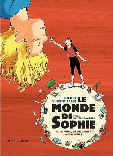 Le Monde de Sophie - La Philo, de Descartes à nos jours - tome 2 von ALBIN MICHEL