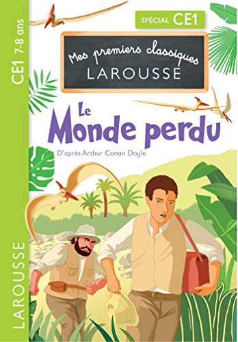 Le Monde perdu d'après Arthur Conan Doyle - CE1 von Larousse