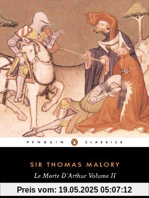 Le Morte D'Arthur Volume 2 (Penguin Classics)