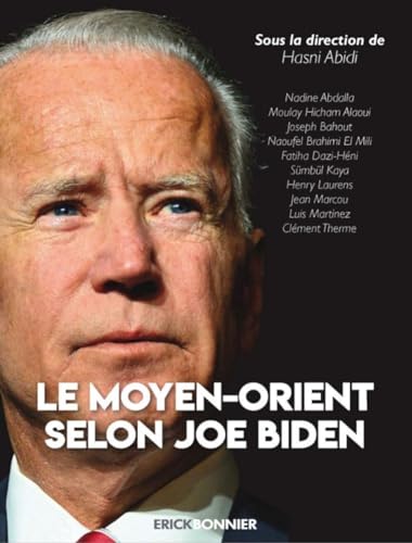 Le Moyen-Orient selon Joe Biden