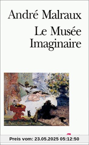 Le Musée imaginaire (Folio Essais)