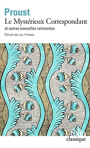 Le mystérieux correspondant et autres nouvelles retrouvées Le mystérieux correspondant et autres nouvelles retrouvées