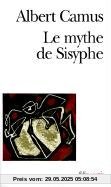 Le Mythe de Sisyphe: Essai sur l'absurde (Collection Folio / Essais)