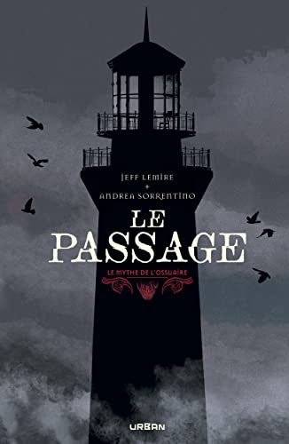 Le Mythe de l'Ossuaire - Le Passage von URBAN COMICS