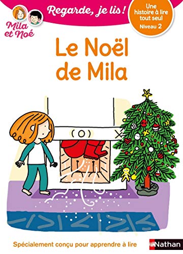 Le Noël de Mila - Niveau 2 - Regarde, je lis ! - Une histoire a lire tout seul (19) von NATHAN