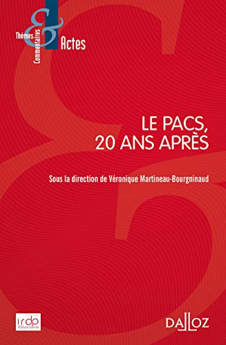 Le PACS, 20 ans après Le PACS, 20 ans après von DALLOZ