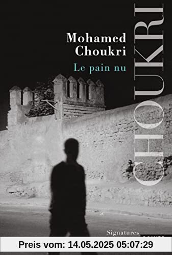 Le Pain nu (Nouvelle édition)