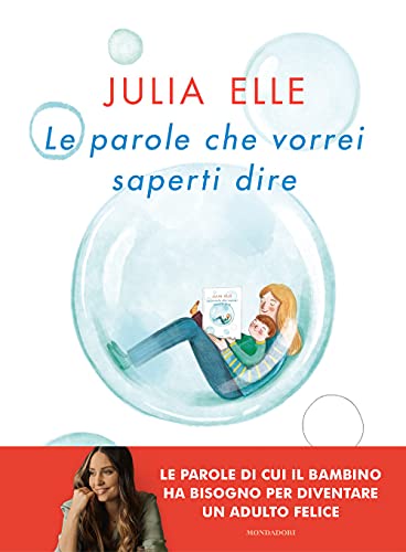 Le Parole Che Vorrei Saperti Dire von Mondadori
