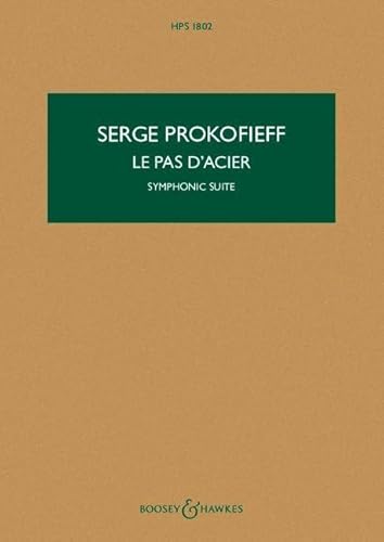 Le Pas d'acier: Symphonic Suite. HPS 1802. op. 41a. Orchester. Studienpartitur. (Hawkes Pocket Scores, HPS 1802) von Boosey & Hawkes, London