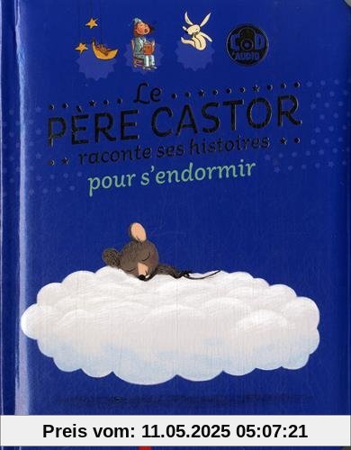 Le Père Castor racontes ses histoires pour s'endormir (1CD audio)