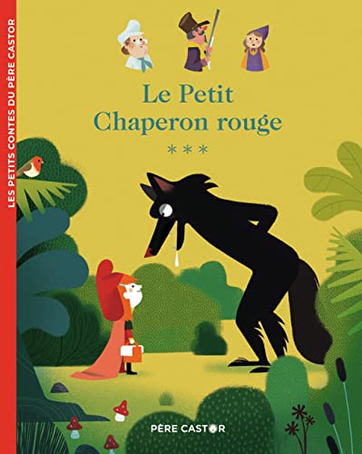 Le Petit Chaperon rouge von PERE CASTOR