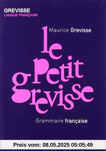 Le Petit Grevisse / Small Grevisse