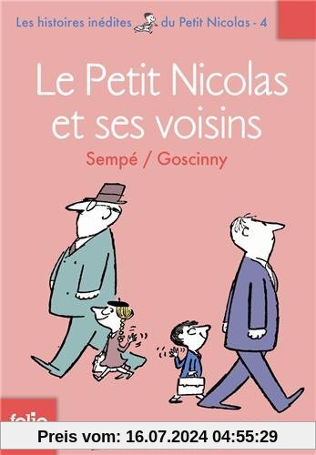 Le Petit Nicolas et ses voisins: Les histoires inédites du Petit Nicolas 4 (Folio Junior)