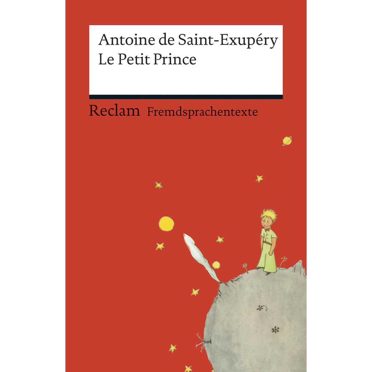 Le Petit Prince Le Petit Prince von Reclam Philipp Jun.