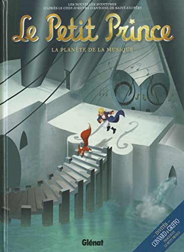 Le Petit Prince - Tome 03: La Planète de la Musique von GLÉNAT BD