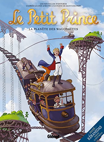 Le Petit Prince - Tome 10: La Planète des Wagonautes von GLÉNAT BD