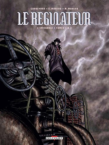 Le Régulateur - Intégrale T01 à T03 Le Régulateur - Intégrale T01 à T03 von Éditions Delcourt