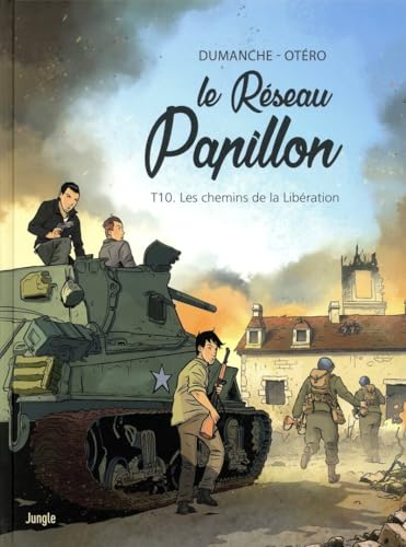 Le Réseau Papillon - Tome 10 Les chemins de la libération von JUNGLE