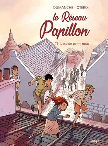 Le Réseau papillon - Tome 5 L'espion parmi nous (5)