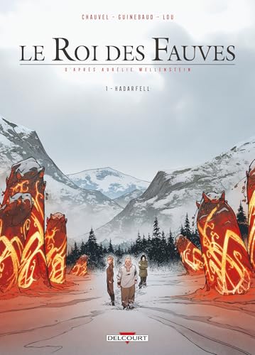 Le Roi des fauves T01: Hadarfell von DELCOURT