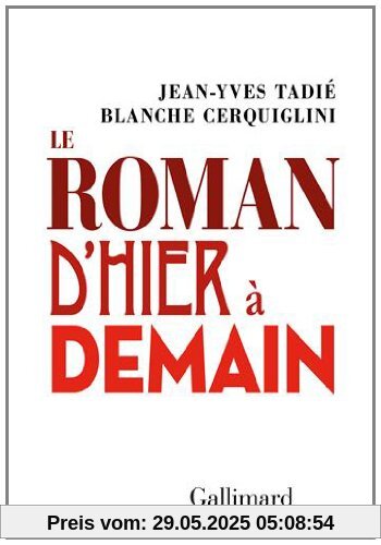 Le Roman d'hier à demain