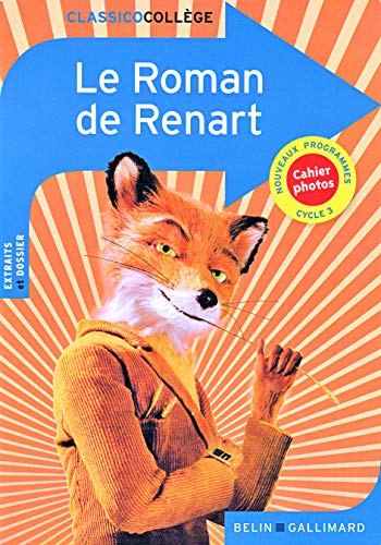 Le Roman de Renart Le Roman de Renart