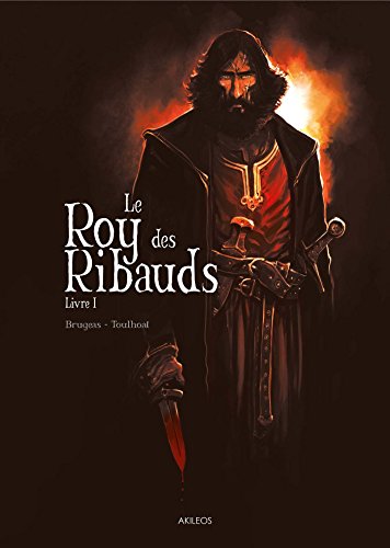 Le Roy des Ribauds T1 von AKILEOS