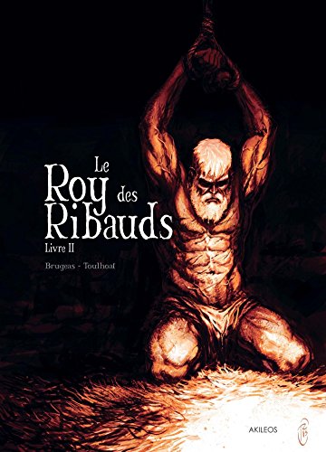 Le Roy des Ribauds T2 von AKILEOS